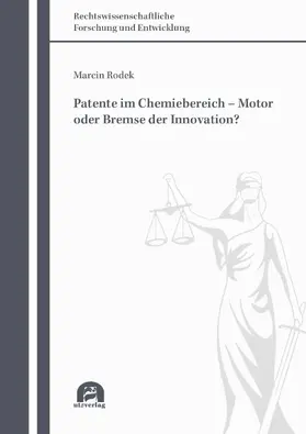 Rodek | Patente im Chemiebereich - Motor oder Bremse der Innovation? | E-Book | www.sack.de