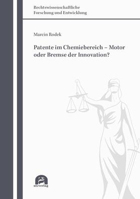 Rodek | Patente im Chemiebereich - Motor oder Bremse der Innovation? | E-Book | sack.de