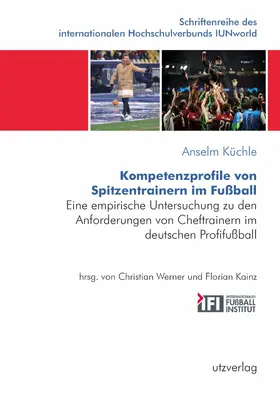Küchle | Kompetenzprofile von Spitzentrainern im Fußball | E-Book | www.sack.de