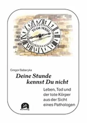 Babaryka |  Deine Stunde kennst Du nicht | eBook | Sack Fachmedien