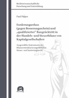 Päfgen | Forderungserlass (gegen Besserungsschein) und "qualifizierter" Rangrücktritt in der Handels- und Steuerbilanz von Kapitalgesellschaften | E-Book | sack.de
