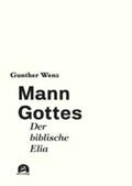 Wenz |  Mann Gottes | eBook | Sack Fachmedien