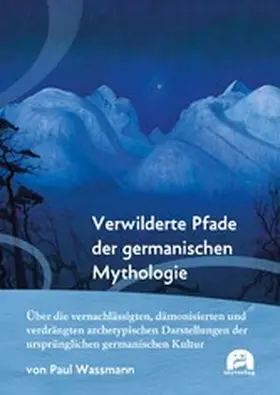 Wassmann | Verwilderte Pfade der germanischen Mythologie | E-Book | sack.de