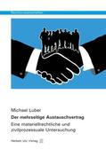 Luber |  Der mehrseitige Austauschvertrag | Buch |  Sack Fachmedien