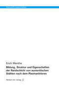 Menthe |  Bildung, Struktur und Eigenschaften der Randschicht von austenitischen Stählen nach dem Plasmanitrieren | Buch |  Sack Fachmedien