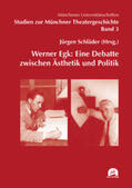 Schläder |  Werner Egk: Eine Debatte zwischen Ästhetik und Politik | Buch |  Sack Fachmedien