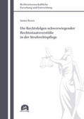 Roxin |  Die Rechtsfolgen schwerwiegender Rechtsstaatsverstöße in der Strafrechtspflege | Buch |  Sack Fachmedien