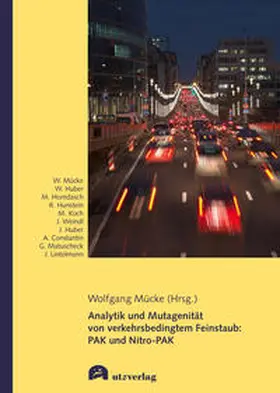 Mücke |  Analytik und Mutagenität von verkehrsbedingtem Feinstaub: PAK und Nitro-PAK | Buch |  Sack Fachmedien