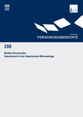 Ehrenstraßer |  Sensoreinsatz in der telepräsenten Mikromontage | Buch |  Sack Fachmedien