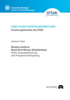 Gao |  Neodym-dotierte Quasi-Drei-Niveau-Scheibenlaser | Buch |  Sack Fachmedien