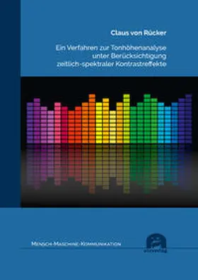 von Rücker |  Ein Verfahren zur Tonhöhenanalyse unter Berücksichtigung zeitlich-spektraler Kontrastreffekte | Buch |  Sack Fachmedien