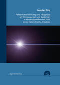 Ding |  Fehlerfrüherkennung und -diagnose an Komponenten und Systemen in Kernkraftwerken mit Hilfe eines Neuro-Fuzzy-Ansatzes | Buch |  Sack Fachmedien