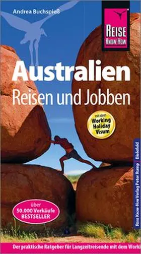 Buchspieß |  Reise Know-How Reiseführer Australien - Reisen und Jobben mit dem Working Holiday Visum | Buch |  Sack Fachmedien
