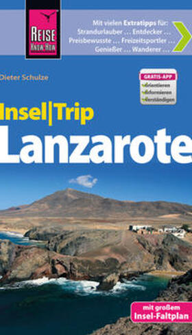 Schulze | Reise Know-How InselTrip Lanzarote | Buch | 978-3-8317-2667-7 | sack.de