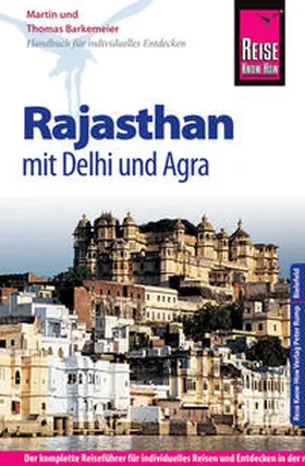 Barkemeier |  Reise Know-How Rajasthan mit Delhi und Agra | Buch |  Sack Fachmedien