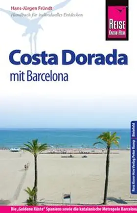 Fründt |  Reise Know-How Costa Dorada  mit Barcelona | Buch |  Sack Fachmedien