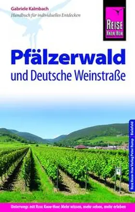 Kalmbach |  Reise Know-How Reiseführer Pfälzerwald und Deutsche Weinstraße | Buch |  Sack Fachmedien