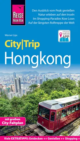 Lips | Reise Know-How CityTrip Hongkong | Buch | 978-3-8317-2930-2 | www.sack.de