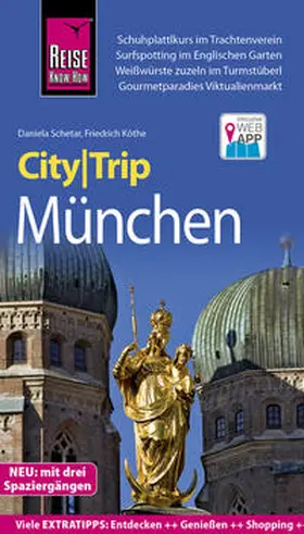 Köthe / Schetar |  Reise Know-How CityTrip München | Buch |  Sack Fachmedien