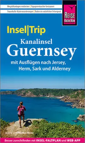 Meier / Rauscher |  Reise Know-How InselTrip Guernsey mit Ausflug nach Jersey | Buch |  Sack Fachmedien