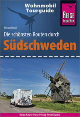 Moll | Moll, M: Reise Know-How Wohnmobil-Tourguide Südschweden | Buch | 978-3-8317-3402-3 | sack.de
