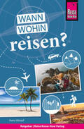 Hörauf |  Reise Know-How Wann wohin reisen? | Buch |  Sack Fachmedien