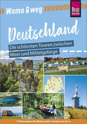 Engel / Fort / Gölz |  Womo & weg: Deutschland Norden - Die schönsten Touren zwischen Meer und Mittelgebirge | Buch |  Sack Fachmedien