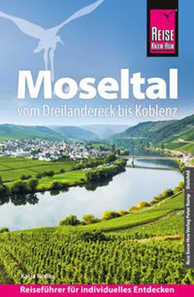 Nolles |  Reise Know-How Reiseführer Moseltal - vom Dreiländereck bis Koblenz | Buch |  Sack Fachmedien