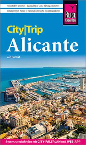 Henkel | Reise Know-How CityTrip Alicante | Buch | 978-3-8317-3529-7 | www.sack.de
