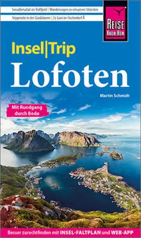 Schmidt | Reise Know-How InselTrip Lofoten | Buch | 978-3-8317-3541-9 | www.sack.de