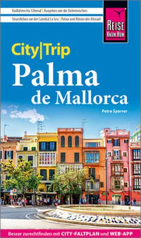Sparrer |  Reise Know-How CityTrip Palma de Mallorca | Buch |  Sack Fachmedien