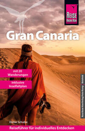 Schulze | Reise Know-How Reiseführer Gran Canaria mit den zwanzig schönsten Wanderungen und Faltplan | Buch | 978-3-8317-3619-5 | sack.de