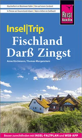 Kirchmann / Morgenstern |  Reise Know-How InselTrip Fischland-Darß-Zingst | Buch |  Sack Fachmedien