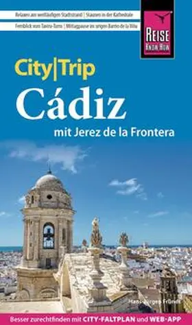 Fründt |  Reise Know-How CityTrip Cádiz mit Jerez de la Frontera | Buch |  Sack Fachmedien