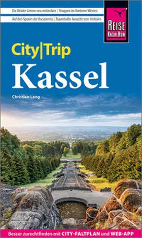 Lang | Reise Know-How CityTrip Kassel | Buch | 978-3-8317-3677-5 | www.sack.de