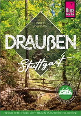 Schwientek |  Draußen rund um Stuttgart | Buch |  Sack Fachmedien