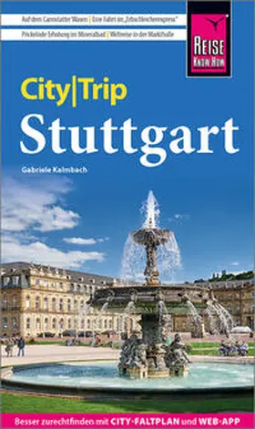 Kalmbach |  Reise Know-How CityTrip Stuttgart | Buch |  Sack Fachmedien