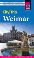 Schmidt |  Reise Know-How CityTrip Weimar | Buch |  Sack Fachmedien