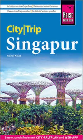 Krack |  Reise Know-How CityTrip Singapur | Buch |  Sack Fachmedien