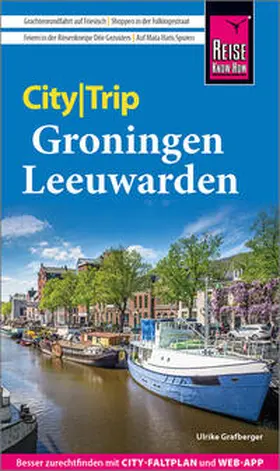Grafberger |  Reise Know-How CityTrip Groningen und Leeuwarden | Buch |  Sack Fachmedien