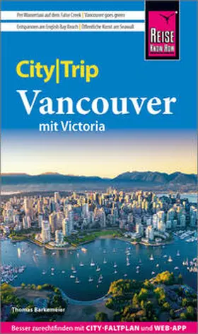 Barkemeier |  Reise Know-How CityTrip Vancouver mit Victoria | Buch |  Sack Fachmedien