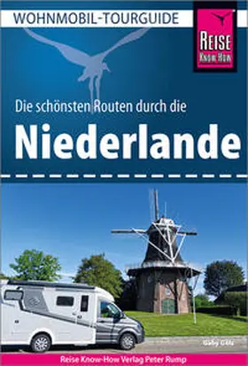 Gölz |  Reise Know-How Wohnmobil-Tourguide Niederlande | Buch |  Sack Fachmedien