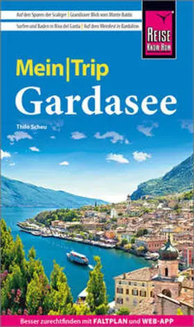 Scheu | Reise Know-How MeinTrip Gardasee | Buch | 978-3-8317-3900-4 | sack.de