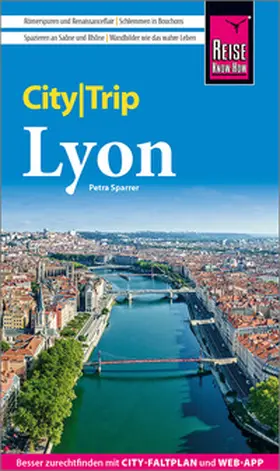 Sparrer |  Reise Know-How CityTrip Lyon | Buch |  Sack Fachmedien