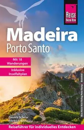 Schetar / Köthe |  Reise Know-How Reiseführer Madeira und Porto Santo mit 18 Wanderungen inklusive Inselfaltplan | Buch |  Sack Fachmedien