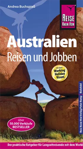 Buchspieß |  Reise Know-How Reiseführer Australien - Reisen & Jobben mit dem Working Holiday Visum | eBook | Sack Fachmedien