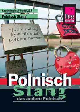 Bingel |  Reise Know-How Kauderwelsch Polnisch Slang - das andere Polnisch: Kauderwelsch-Sprachführer Band 228 | eBook | Sack Fachmedien