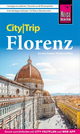 Köthe / Schetar |  Reise Know-How CityTrip Florenz | eBook | Sack Fachmedien
