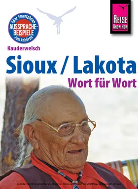 Netzel |  Reise Know-How Kauderwelsch Sioux / Lakota - Wort für Wort: Kauderwelsch-Sprachführer Band 193 | eBook | Sack Fachmedien