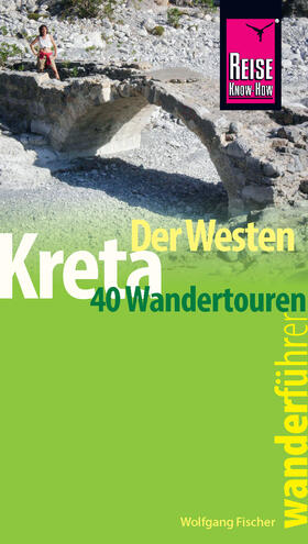 Fischer | Reise Know-How Wanderführer Kreta - der Westen | E-Book | sack.de